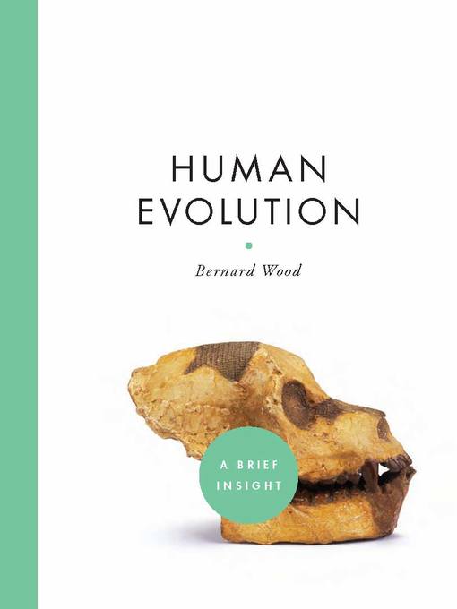 Title details for Human Evolution by Bernard Wood - Available